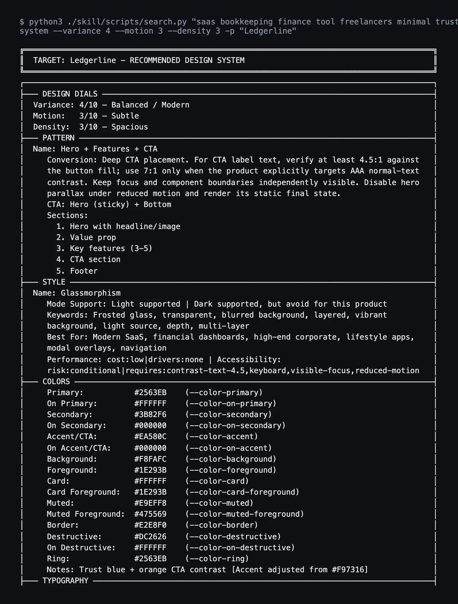 Terminal output of search.py for Ledgerline: design dials variance 4, motion 3, density 3; pattern Hero + Features + CTA with a sticky hero CTA and a bottom CTA; style Glassmorphism; colours primary #2563EB, accent #EA580C, background #F8FAFC, foreground #1E293B